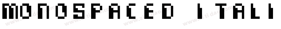 Monospaced Italic字体转换